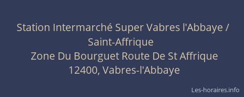 Station Intermarché Super Vabres l'Abbaye / Saint-Affrique
