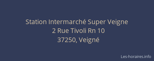 Station Intermarché Super Veigne