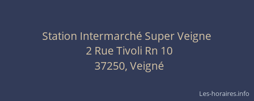 Station Intermarch&eacute; Super Veigne