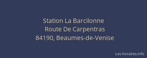 Station La Barcilonne
