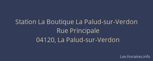 Station La Boutique La Palud-sur-Verdon