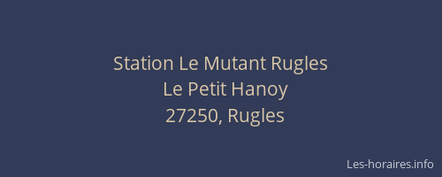 Station Le Mutant Rugles