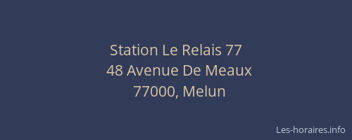 Station Le Relais 77