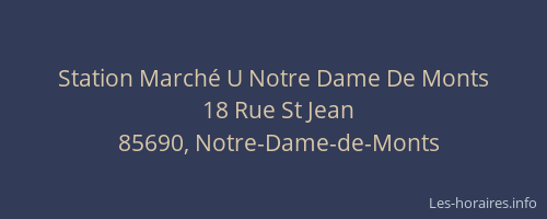 Station Marché U Notre Dame De Monts
