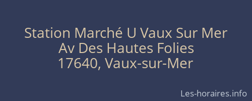 Station Marché U Vaux Sur Mer