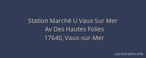 Station Marché U Vaux Sur Mer