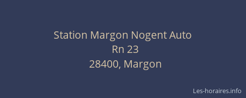 Station Margon Nogent Auto