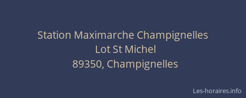 Station Maximarche Champignelles