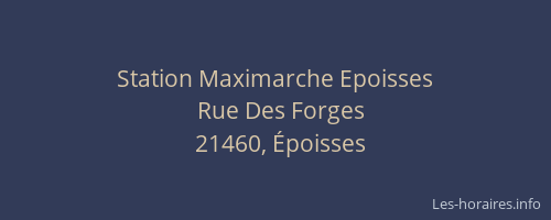 Station Maximarche Epoisses