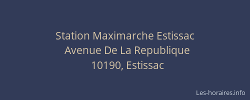 Station Maximarche Estissac
