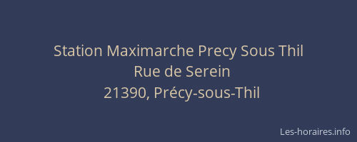 Station Maximarche Precy Sous Thil