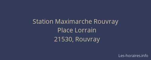 Station Maximarche Rouvray