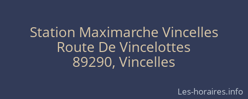 Station Maximarche Vincelles