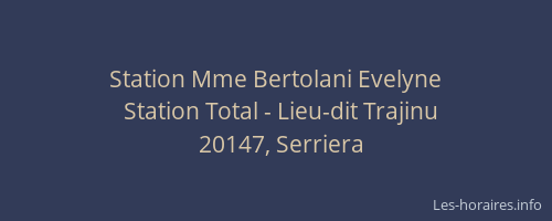 Station Mme Bertolani Evelyne