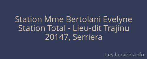 Station Mme Bertolani Evelyne