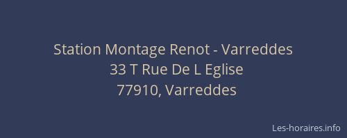 Station Montage Renot - Varreddes