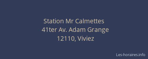 Station Mr Calmettes