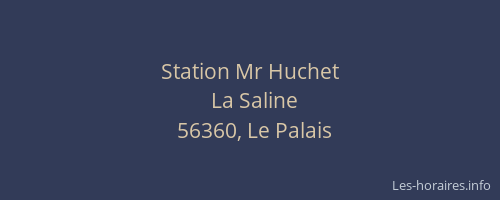 Station Mr Huchet