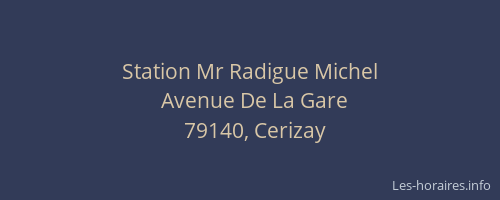 Station Mr Radigue Michel