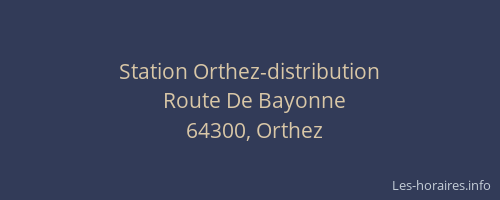 Station Orthez-distribution