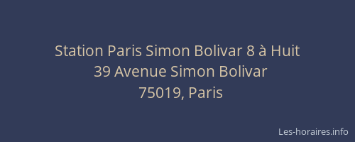 Station Paris Simon Bolivar 8 à Huit