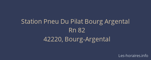 Station Pneu Du Pilat Bourg Argental