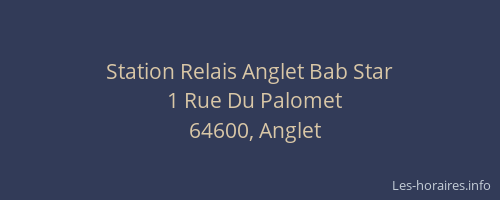Station Relais Anglet Bab Star