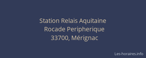 Station Relais Aquitaine