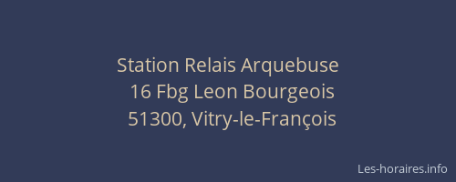 Station Relais Arquebuse