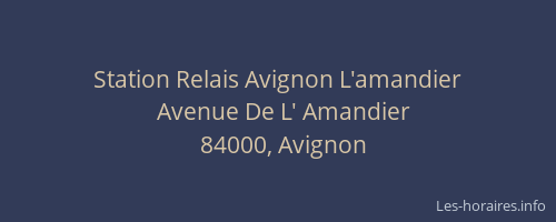 Station Relais Avignon L'amandier