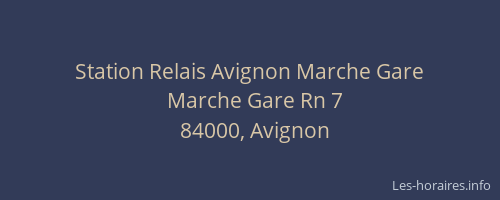 Station Relais Avignon Marche Gare