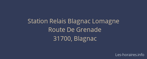 Station Relais Blagnac Lomagne