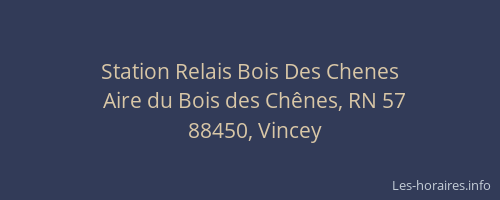 Station Relais Bois Des Chenes