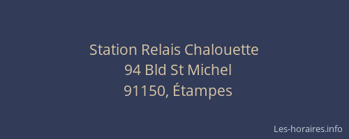 Station Relais Chalouette