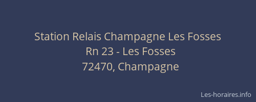 Station Relais Champagne Les Fosses