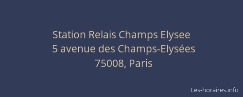 Station Relais Champs Elysee