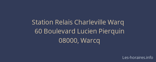 Station Relais Charleville Warq