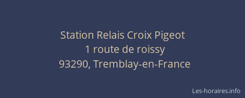 Station Relais Croix Pigeot