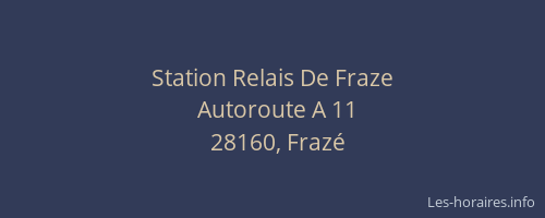 Station Relais De Fraze