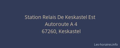 Station Relais De Keskastel Est