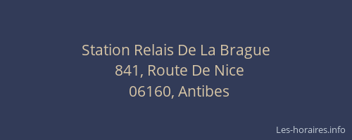 Station Relais De La Brague