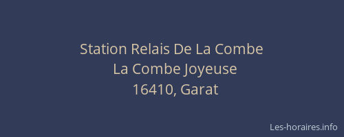 Station Relais De La Combe