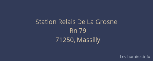 Station Relais De La Grosne