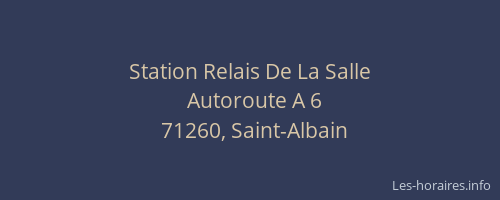 Station Relais De La Salle