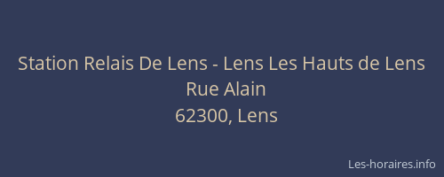 Station Relais De Lens - Lens Les Hauts de Lens