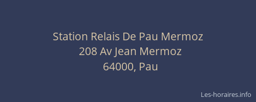 Station Relais De Pau Mermoz