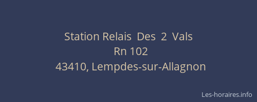 Station Relais  Des  2  Vals