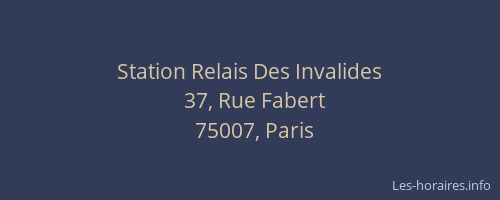 Station Relais Des Invalides