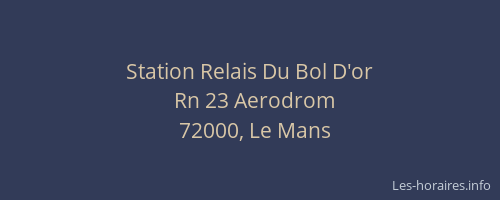 Station Relais Du Bol D'or
