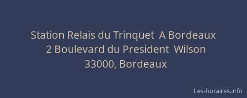 Station Relais du Trinquet  A Bordeaux